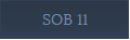 SOB 11
